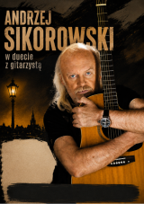 Andrzej Sikorowski w duecie z gitarzysztą