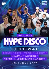Festiwal Muzyki Disco Łódź - Hype Disco Festiwal