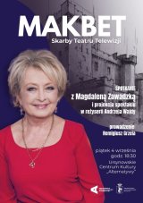 „Makbet” | Skarby Teatru Telewizji | reżyseria: Andrzej Wajda | Polska 1969 | spotkanie z Magdaleną Zawadzką i projekcja spektaklu