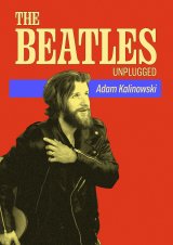THE BEATLES Unplugged by Adam Kalinowski