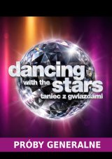 Dancing with the Stars. Taniec z Gwiazdami: PRÓBY GENERALNE
