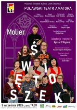 "ŚWIĘTOSZEK" - spektakl Puławskiego Teatru Amatora