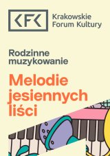 Melodie jesiennych liści | Rodzinne Muzykowanie