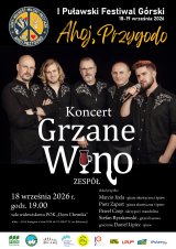 "Grzane wino"-Koncert zespołu w ramach I Puławskiego Festiwalu Górskiego