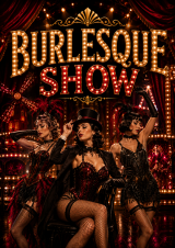 Burlesque Show - zmysłowy spektakl wokalno-taneczny