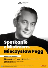 Koncert dla Seniorów - Spotkanie z Mistrzem. Mieczysław Fogg