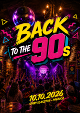 BACK TO 90'S - wieczór przebojów lat 90'