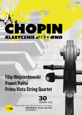 Chopin / Klasycznie i Jazzowo | Prima Vista String Quartet / Filip Wojciechowski / Paweł Pańta