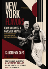 „New York Flavors” – Makowicz & Medyna