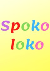 Spoko Loko - koncert dla dzieci