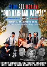 Gala Koncertowa Pod Dachami  Paryża i Szczawna-Zdroju || Scena pod Regałem