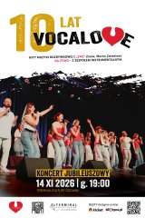 Koncert jubileuszowy: 10 lat VOCALOVE