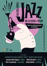 JAZZ NA KRAJOWEJ – LEMAŃCZYK GOLICKI SARNECKI TRIO FT. JACQUES KUBA SEGUIN