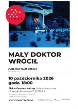 "Mały doktor wrócił" Fundacja Teatr Czrevo | TEATR POLSKA 2026