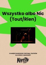 „Wszystko albo Nic” („Tout/Rien”) - Cie de Modo Grosso, Belgia