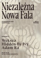 NNF- Niezależna Nowa Fala vol. 5 - Weksza, Hidden By Ivy, Adam Rå
