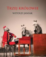Koncert Witold Janiak TRZEJ KRÓLOWIE