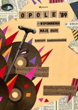 Opole’89 - Wspomnienia mają głos - koncert sentymentalny