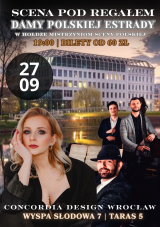 Gala Koncertowa "Damy Polskiej Estrady" | Scena Pod Regałem | Concordia Design Wrocław
