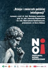 „Dzieje i zmierzch polskiej inteligencji” | rozmowa z prof. dr. hab. Maciejem Janowskim, prof. dr. hab. Januszem Majcherkiem i dr. hab. Wawrzyńcem Rymkiewiczem | prowadzenie: dr Daria Chibner