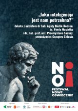 „Jaka inteligencja jest nam potrzebna?” | debata z udziałem dr hab. Agaty Bielik-Robson, dr. Pawła Musiałka i dr. hab. prof. ucz. Przemysława Sadury | prowadzenie: Grzegorz Chlasta