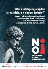 „Która inteligencja będzie najważniejsza w nowym świecie?” | debata z udziałem Edwina Bendyka, Justyny Bargielskiej, Sylwii Czubkowskiej i dr. Bartosza Naskręckiego | prowadzenie: dr hab. Marcin Zaborski