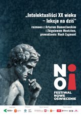 „Intelektualiści XX wieku – lekcje na dziś” | rozmowa z Arturem Domosławskim i Zbigniewem Mentzlem | prowadzenie: Roch Zygmunt