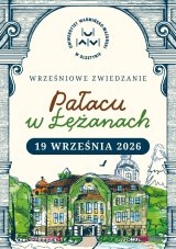 Wrześniowe Zwiedzanie Pałacu w Łężanach