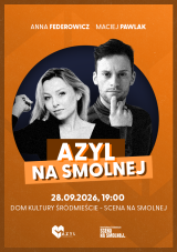 AZYL NA SMOLNEJ "Maciej Pawlak & Anna Federowicz" koncert