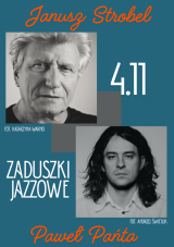 ZADUSZKI JAZZOWE - Janusz Strobel & Paweł Pańta