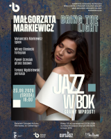 Jazz w BOK. Gramy wprost! Małgorzata Markiewicz – “Bring The Light”