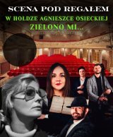 "Zielono Mi... w hołdzie Agnieszce Osieckiej" || Scena pod Regałem