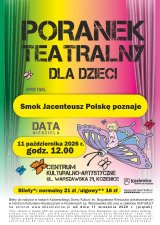 Smok Jacenteusz Polskę poznaje - poranek teatralny