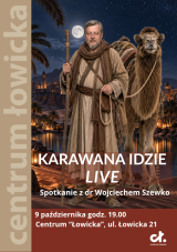 Karawana idzie LIVE. Spotkanie z dr Wojciechem Szewko