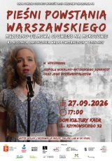 Pieśni Powstania Warszawskiego - koncert: muzyczno-filmowa opowieść na Mokotowie