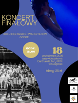 Koncert finałowy XIII Głogowskich Warsztatów Gospel