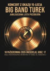 Koncert z Okazji 15-lecia Big Band Turek