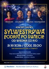 SYLWESTROWA PODRÓŻ PO ŚWIECIE - OD WIEDNIA DO RIO - koncert galowy