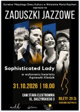 Zaduszki Jazzowe | Sophisticated Lady – AGNIESZKA KLEDZIK QUARTET