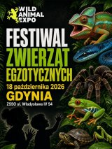 Wild Animal Expo - Festiwal Zwierząt Egzotycznych GDYNIA 18-10-2026
