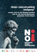 „Dzieje i zmierzch polskiej inteligencji” | rozmowa z prof. dr. hab. Maciejem Janowskim i prof. dr. hab. Januszem Majcherkiem | prowadzenie: dr Daria Chibner