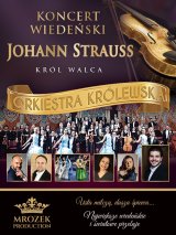 KONCERT WIEDEŃSKI – JOHANN STRAUSS GALA W ŚWIECIE OPERETKI