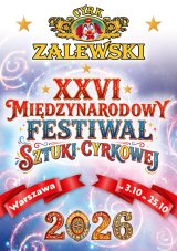Cyrk Zalewski - XXVI Międzynarodowy Festiwal Sztuki Cyrkowej Warszawa 2026
