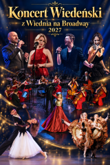 Koncert Wiedeński „Z Wiednia na Broadway”