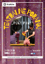Teatralne Poranki - „Puk! Puk!" Teatr Chrząszcz w Trzcinie