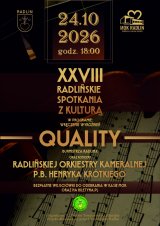 XXVIII Radlińskie Spotkania z Kulturą oraz wręczenie nagród Quality