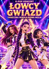 K-POP Koncert: Taneczna Mikołajkowa Misja "Łowcy Gwiazd"