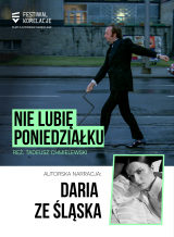 Festiwal Korelacje: „Nie lubię poniedziałku” z autorską narracją Darii ze  Śląska + spotkanie z autorką