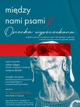 Teatr Czwarte Miasto - Między nami psami. Osiecka wyszczekana