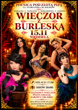 Wieczór z Burleską - wokalno-taneczno-burleskowo ledowy show